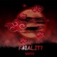Fatality Single