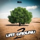 Dry Ground 2 EP