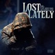 Lost Lately Single