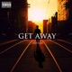 Get Away Single