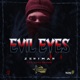 Evil Eyes Single