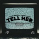 Tell Her Single