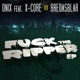 F k the Ripper feat X core EP