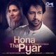 Hona Tha Pyar Lofi Mix Single