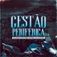 Gestão Periférica feat MC 2N Dj Alex BNH Single