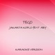 Tego feat ABY Karaoke Version Single