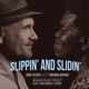 Slippin and Slidin feat Brenda Boykin Single