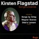 Kirsten Flagstad Songs Scenes