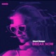 Break Now Single