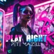 Play Right Single