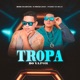 Tropa do Vapor Single