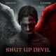 Shut Up Devil Single