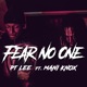 Fear No One feat Mani Knox Single