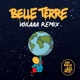 Belle Terre Voilaaa Remix Single