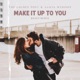 Make It Up To You BEAUZ Remix Single