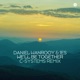 We ll Be Together C Systems Remix Single