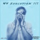 My Evolution III
