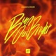 Burn Out Bright Single