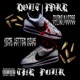 Don t Fake The Funk feat 16thLetterBoySS Single