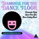 Diamonds for the Dance Floor Single