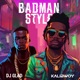 Badman Style Single