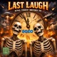 Last Laugh feat King Tingy Single