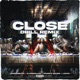Close feat djprodluigi Drill Remix Single