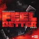 Feel Better feat Tae the Don Single