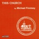 Finnissy M This Church