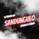Sandungueo feat Jordan el Chaka Single