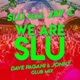 We Are Slu feat Jay C Dave Pagani Jonny Club Mix Single