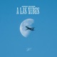 A LAS NUBES Single