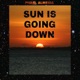 Sun Is Going Down Single