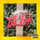 Tik Tok Single