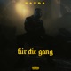 Für die Gang Single