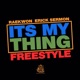 It s My Thing Frestyle Single