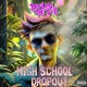 High School Dropout Single