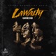 Lawalty Single