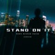 Stand On It feat Convo Single