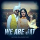 We Are Jat Lofi Single