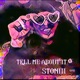 Tell Me About It Single