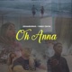 Oh Anna Single
