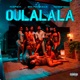 OULALALA Single