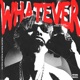 Whatever Single
