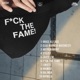 F K THE FAME