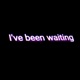 I ve been waiting Single