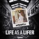 Life As a Lifer