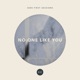 No One Like You Live Single
