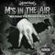 M s in the Air