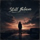 Still Believe Single